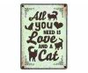 Plenty Gifts Waakbord Blik All You Need Is Love And A Cat